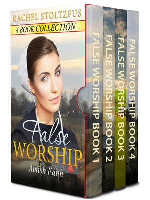 cover image of Amish False Worship Complete 4-Book Boxed Set Bundle